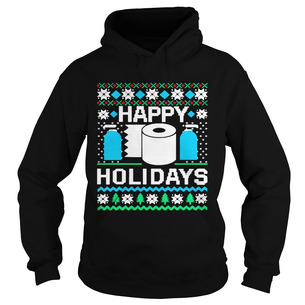 Happy Holidays Toilet Paper Hand Sanitizer Ugly Christmas Hoodie