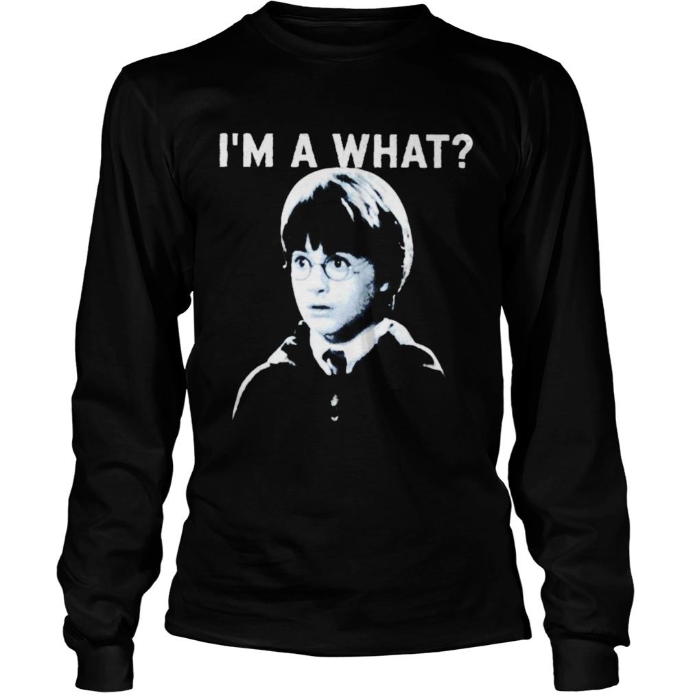 Harry Potter Im a what Long Sleeve