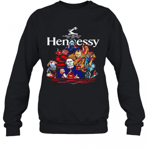 Horror Characters Hennessy Party Happy Halloween T-Shirt Unisex Sweatshirt