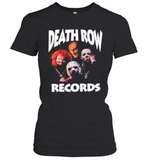 Horror Movie Characters Death Row Records T-Shirt Classic Women's T-shirt