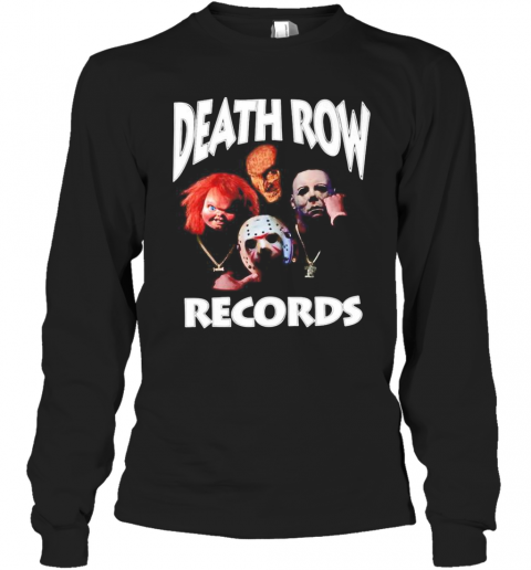 Horror Movie Characters Death Row Records T-Shirt Long Sleeved T-shirt 