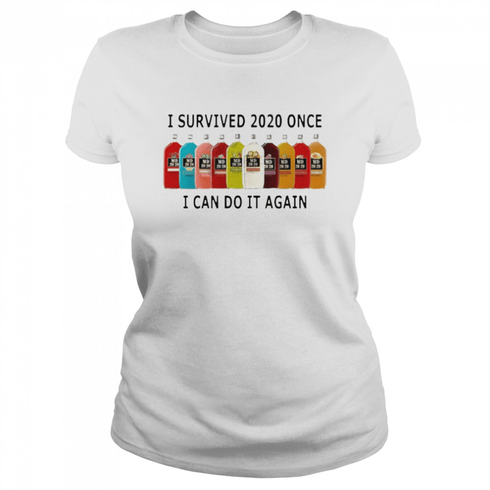 I Survived 2020 I Can Do It Again Classic Women's T-shirt