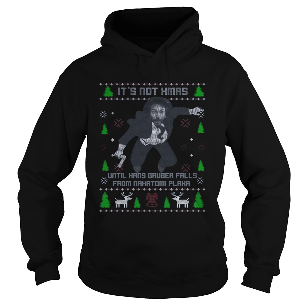 Its Not Xmas Until Hans Gruber Fall From Nakatomi Plaza Christmas Hoodie
