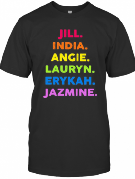 Jill India Angie Lauryn Erykah Jazmine T-Shirt