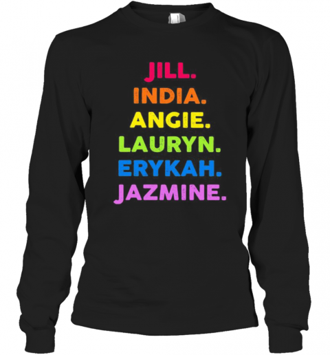 Jill India Angie Lauryn Erykah Jazmine T-Shirt Long Sleeved T-shirt 