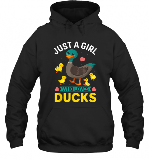 Just A Girl Who Loves Ducks Cute Duck Owner T-Shirt Unisex Hoodie