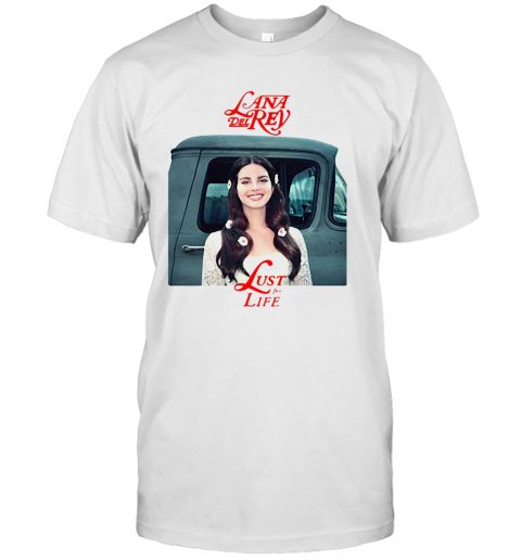 Lana Del Rey Lust For Life T-Shirt