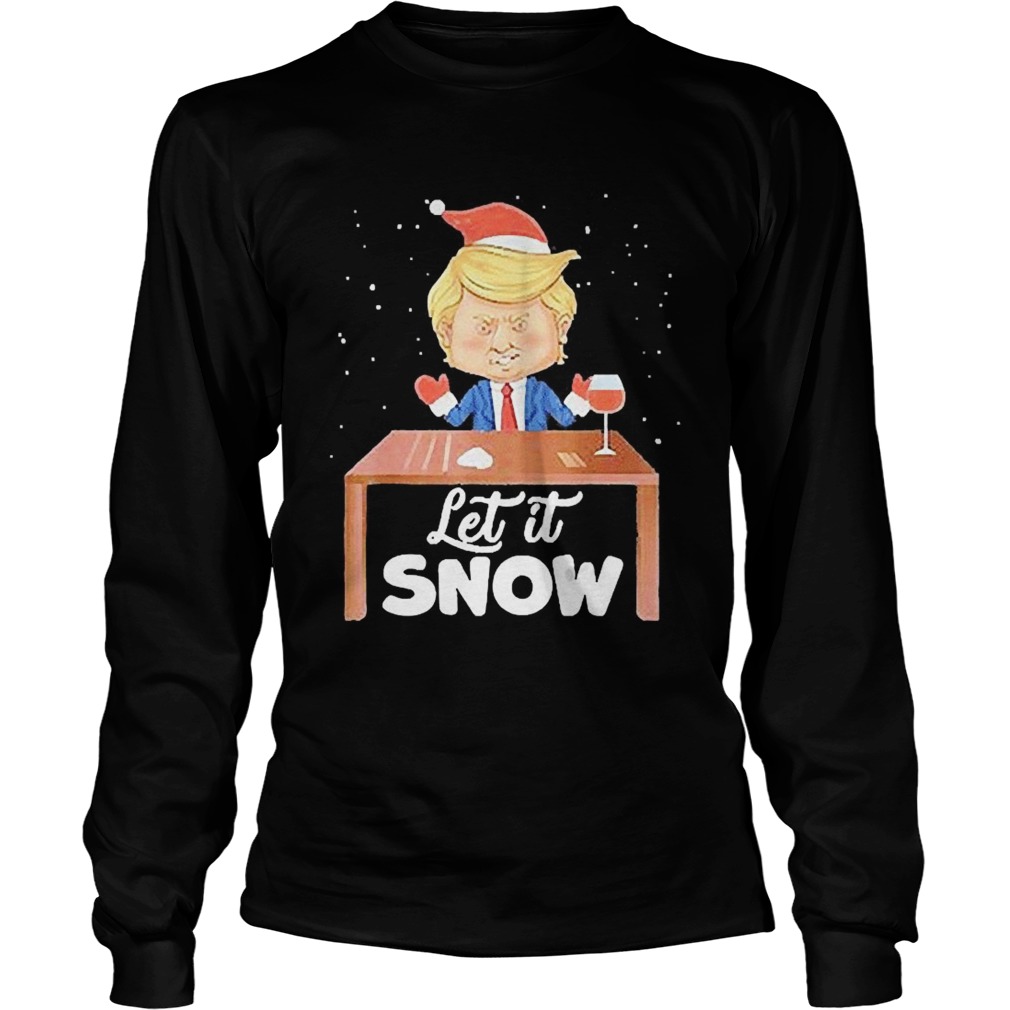 Let It Snow Trump Cocaine Xmas Ugly Christmas Long Sleeve
