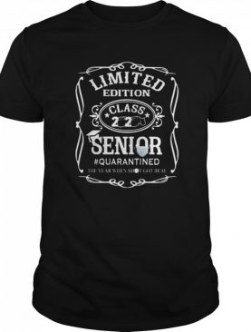 Limited Edition Class 2020 Senior Quarantined Jack Daniels shirt