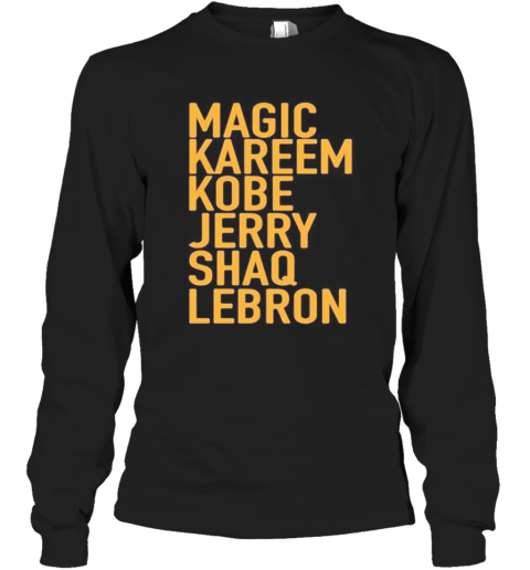 Magic Kareem Kobe Jerry Shaq Lebron T-Shirt Long Sleeved T-shirt 