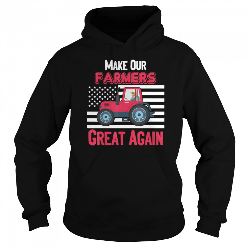 Make Our Farmers Great Again For Thanksgiving Love Unisex Hoodie