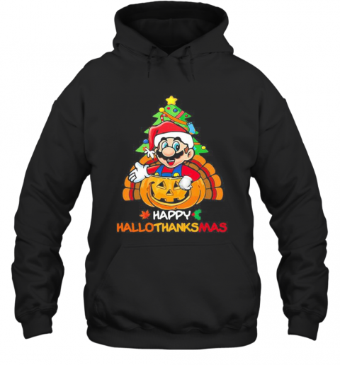 Mario Happy Hallothanksmas Halloween Thanksgiving Christmas T-Shirt Unisex Hoodie