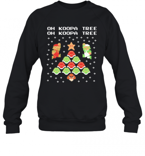 Mario Oh Koopa Tree Ugly Merry Christmas T-Shirt Unisex Sweatshirt