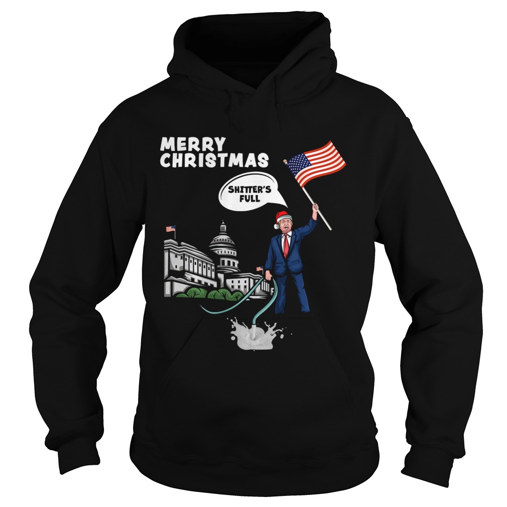 Merry Christmas Shitters Full with Trump Hoodie