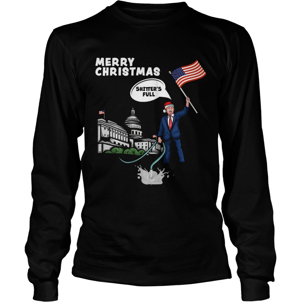 Merry Christmas Shitters Full with Trump Long Sleeve