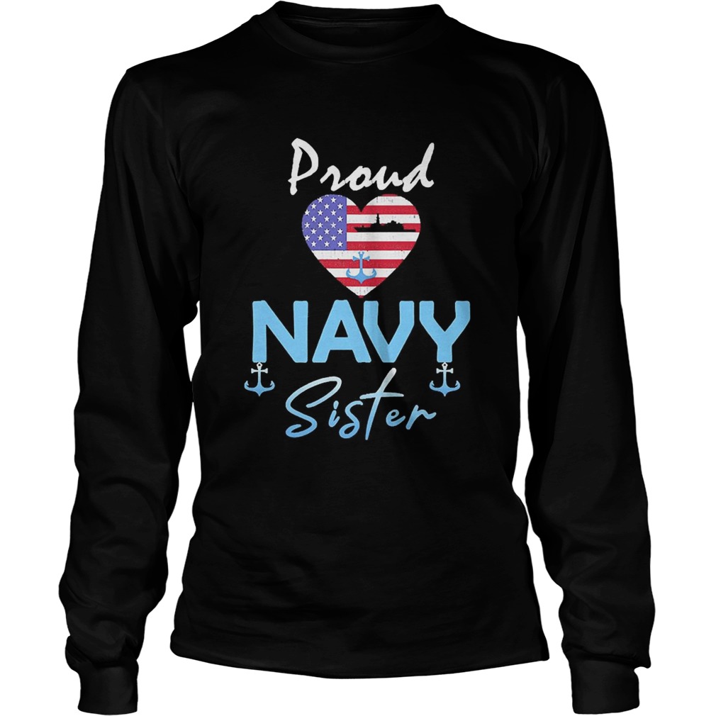 Navy US VeteranNavy Sister ShirtProud Navy Sister Long Sleeve