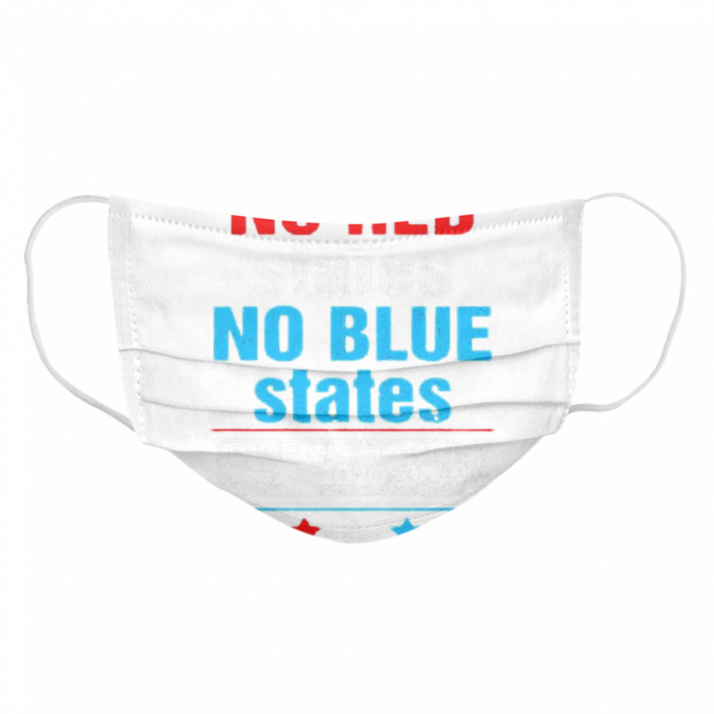 No Red States No Blue States Biden Harris 2020 Cloth Face Mask