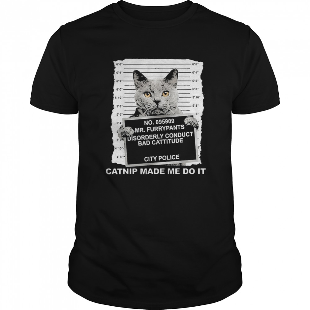 No.095909 Mr Furrypants Disorderly Conduct Bad Cattitude City Police Classic Mens T shirt