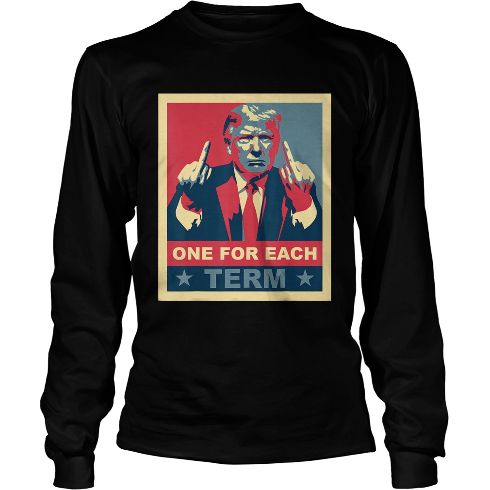 One For Each Term Pro Donald Trump Republican Conservative Long Sleeve