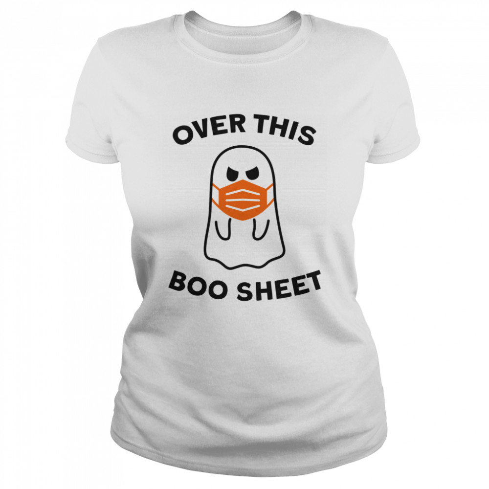 Over This Boo Sheet 2020 Ghost Halloween Classic Women's T-shirt