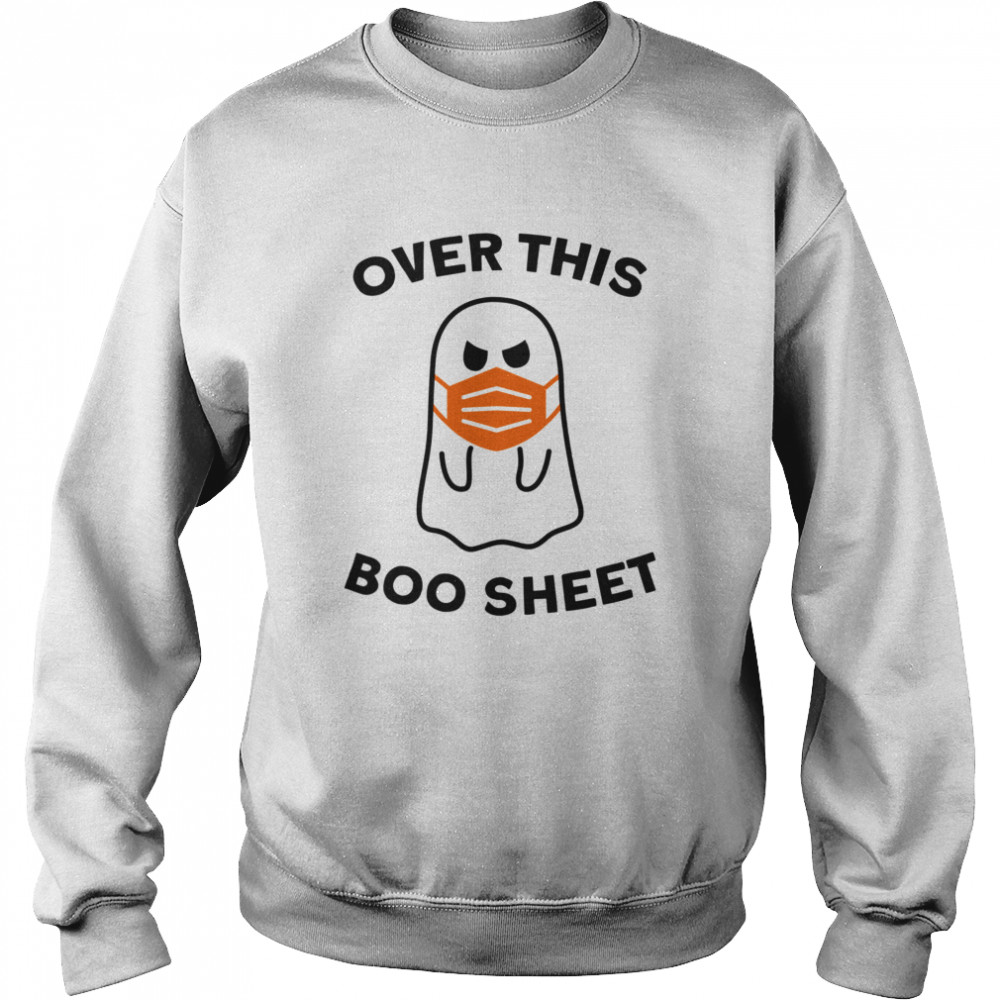 Over This Boo Sheet 2020 Ghost Halloween Unisex Sweatshirt
