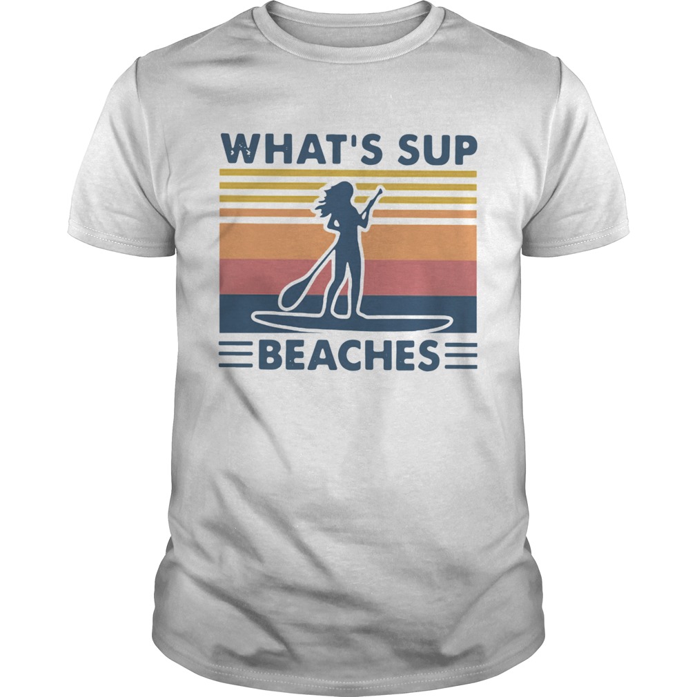 Paddleboard Whats Sup Beaches Vintage shirt - Trend Tee Shirts Store