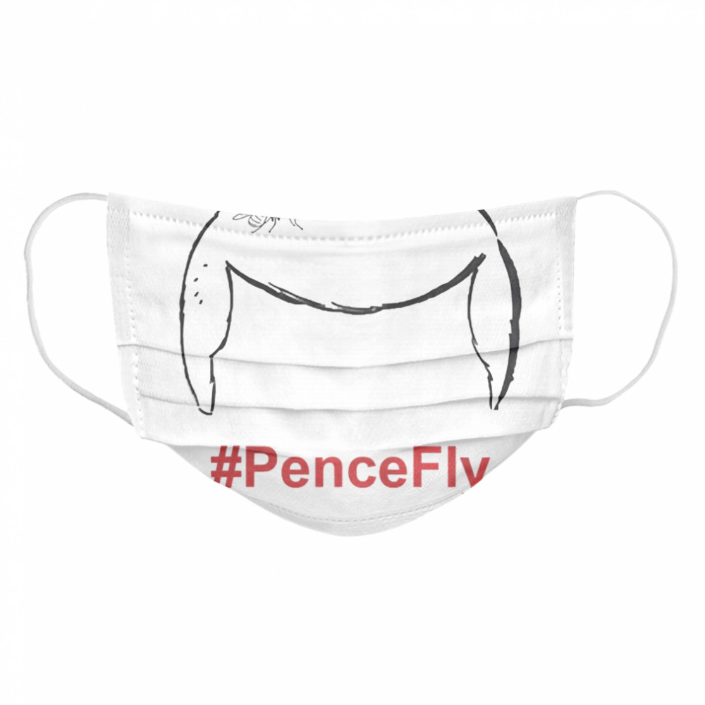 PenceFly Mike Pence Fly Cloth Face Mask