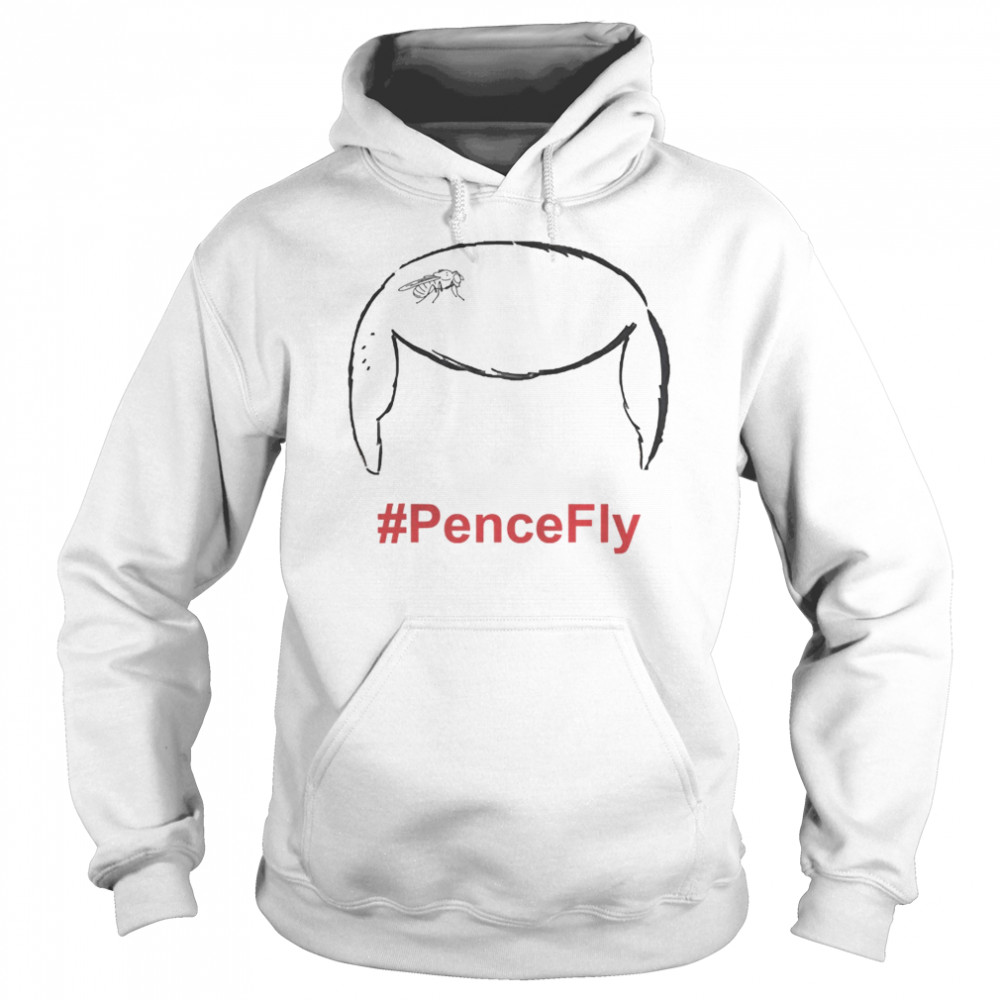 PenceFly Mike Pence Fly Unisex Hoodie