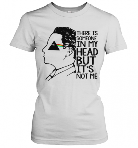 Pink Floyd Band There Is Someone In My Head But It'S Not Me T-Shirt Classic Women's T-shirt