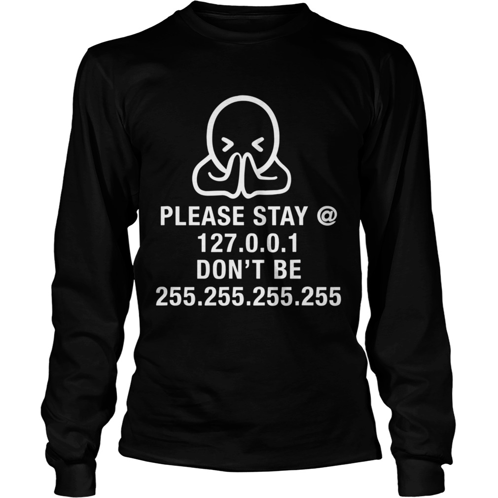 Please Stay Home Dont Be Without Mask Nerdy Geek Gift Long Sleeve