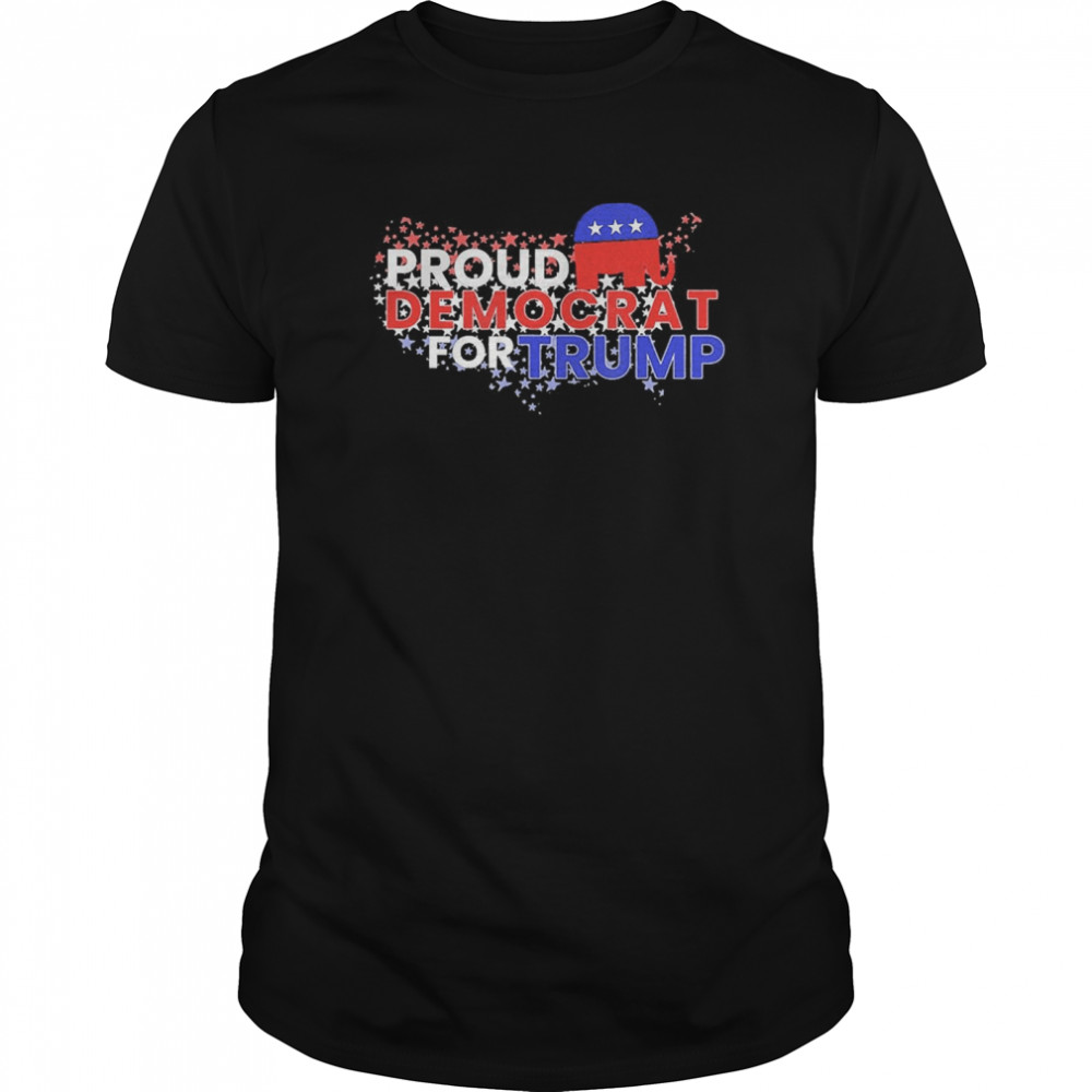 Proud Democrats For Trump Flag US shirt