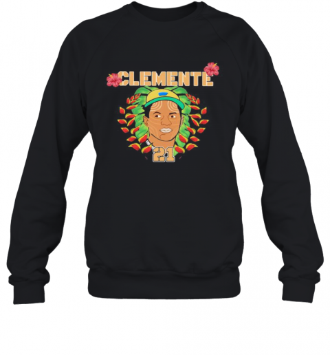 Roberto Clemente 21 Baseball Player Flowers Art T-Shirt Unisex Sweatshirt