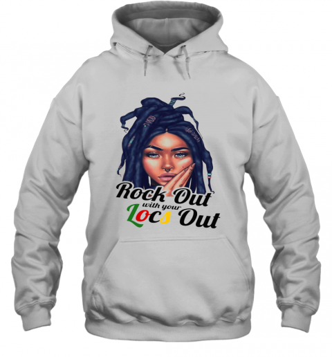 Rock Out With Your Locs Out T-Shirt Unisex Hoodie