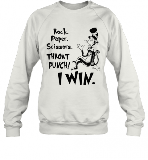 Rock Paper Scissors Throat Punch I Win T-Shirt Unisex Sweatshirt