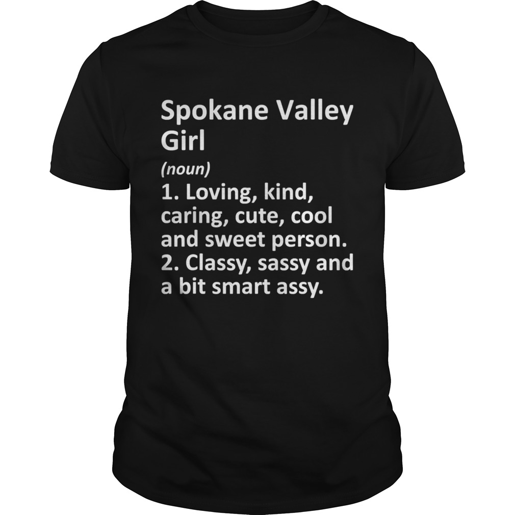 SPOKANE VALLEY GIRL WA WASHINGTON shirt