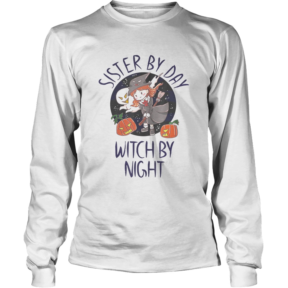 Sister by Day Witch by Night Long Sleeve