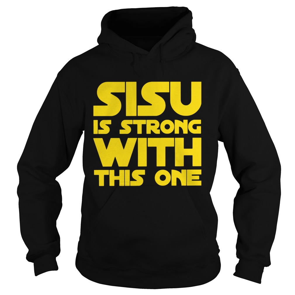 Sisu Is Strong With This One Hoodie