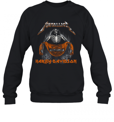 Skeleton Metallica Harley Davidson T-Shirt Unisex Sweatshirt