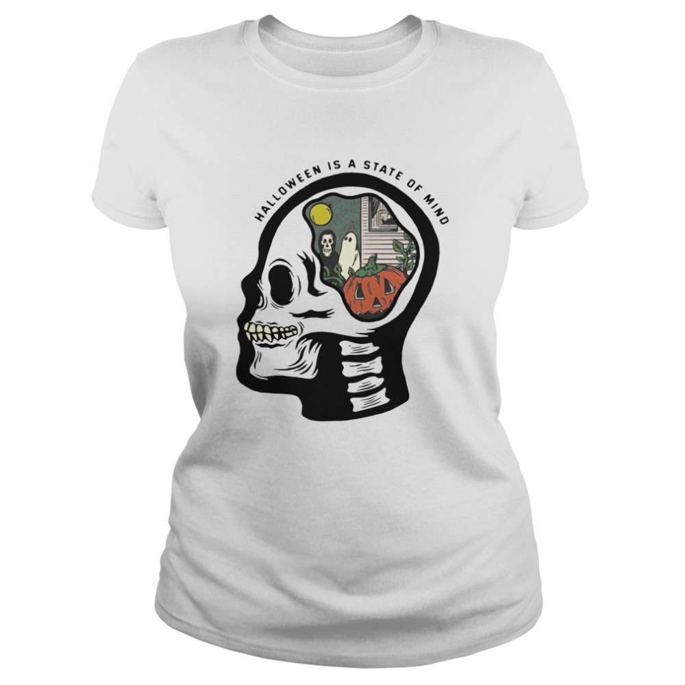 Skull Halloween Is A State Of Mind Classic Women's T-shirt