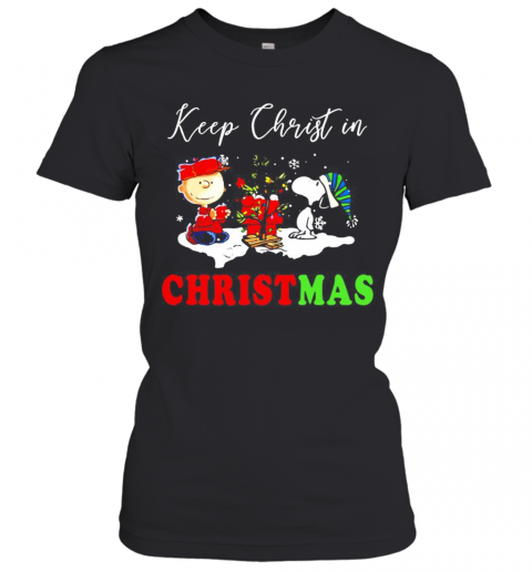 Snoopy And Charibow Keep Christ In Christmas T-Shirt Classic Women's T-shirt