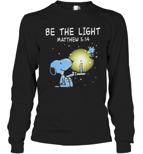 Snoopy And Woodstock Be The Light Matthew T-Shirt Long Sleeved T-shirt 