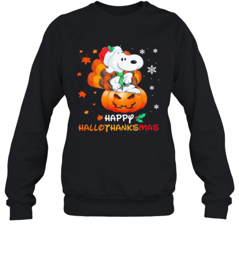 Snoopy Happy Hallothanksmas Halloween Thanksgiving Christmas T-Shirt Unisex Sweatshirt