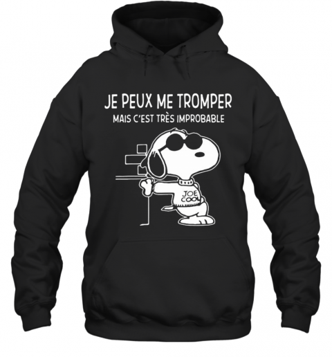 Snoopy Je Peux Me Trompe Mais C'Est Tres Improbable T-Shirt Unisex Hoodie