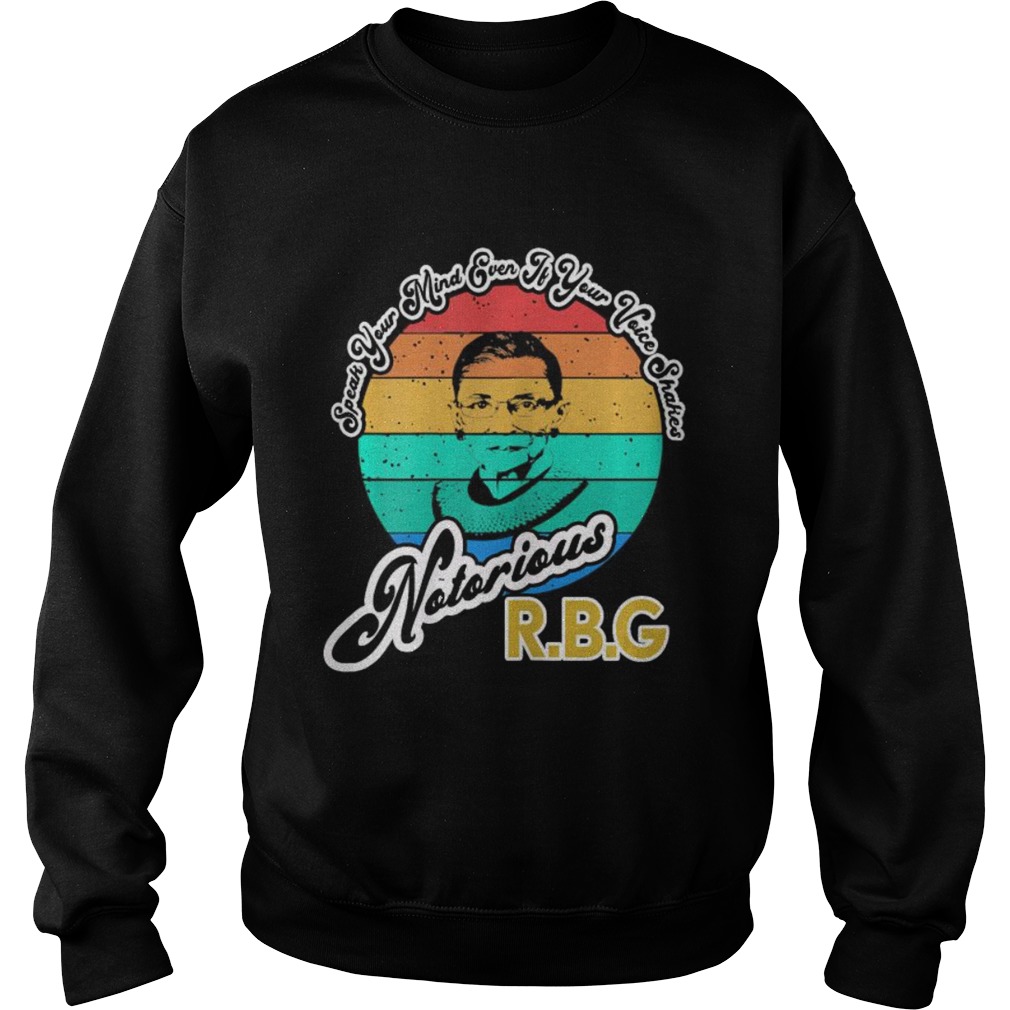 Speak Your Mind Even If Your Voice Shakes RBG Vintage Sweatshirt
