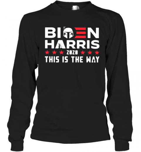 Star Wars Biden Harris 2020 This Is The Way T-Shirt Long Sleeved T-shirt 