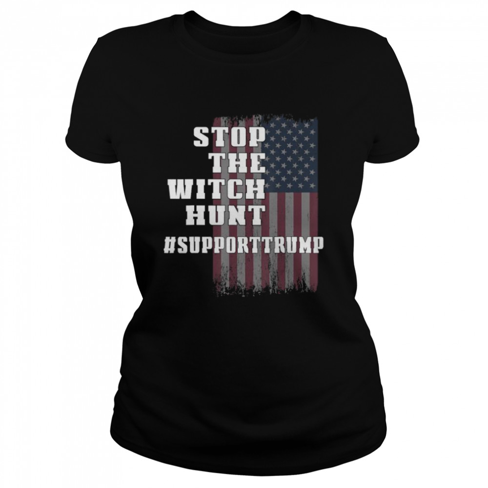 Stop the Witch Hunt of President Donald Trump Support Classic Women's T-shirt