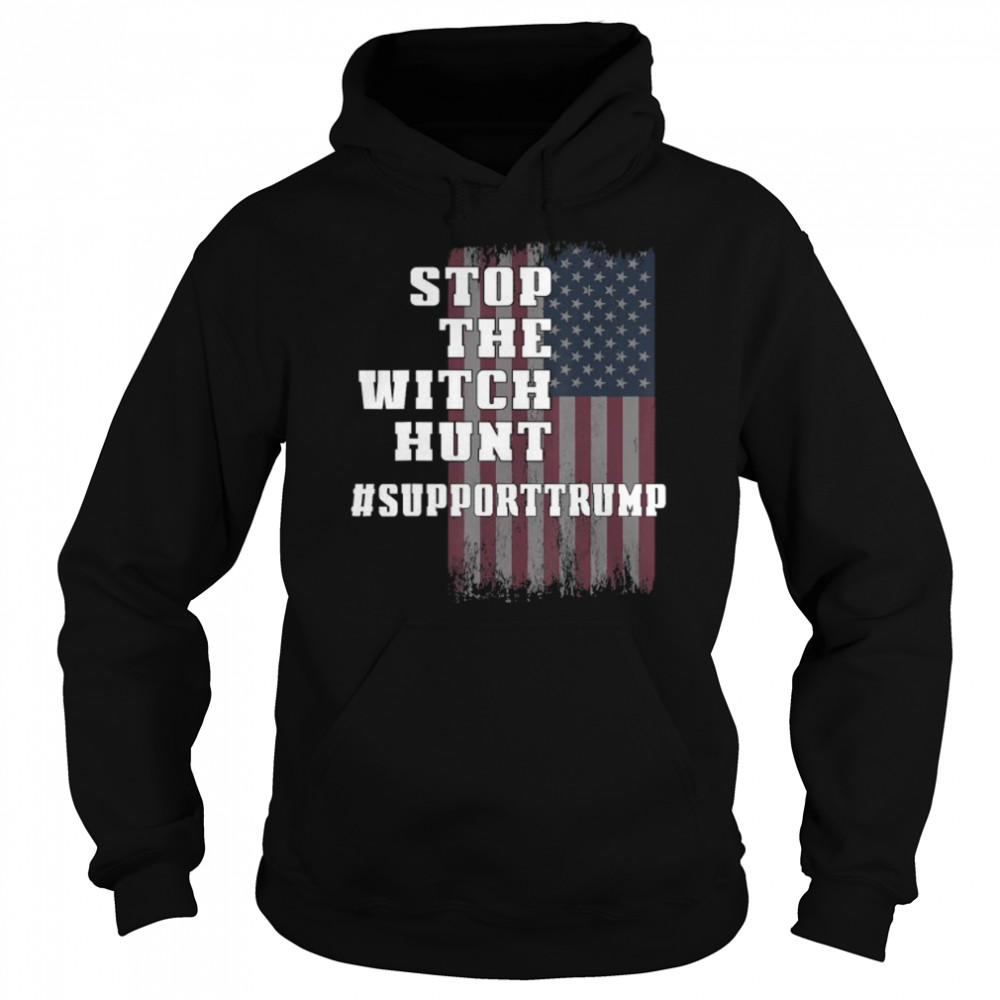 Stop the Witch Hunt of President Donald Trump Support Unisex Hoodie