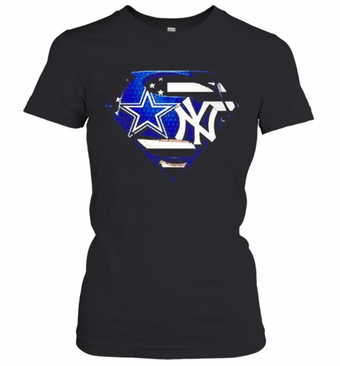 Superman Dallas Cowboys And New York Yankees T-Shirt Classic Women's T-shirt