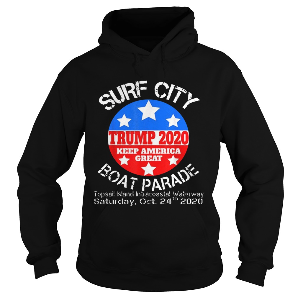 Surf City Trump Boat Parade Hoodie