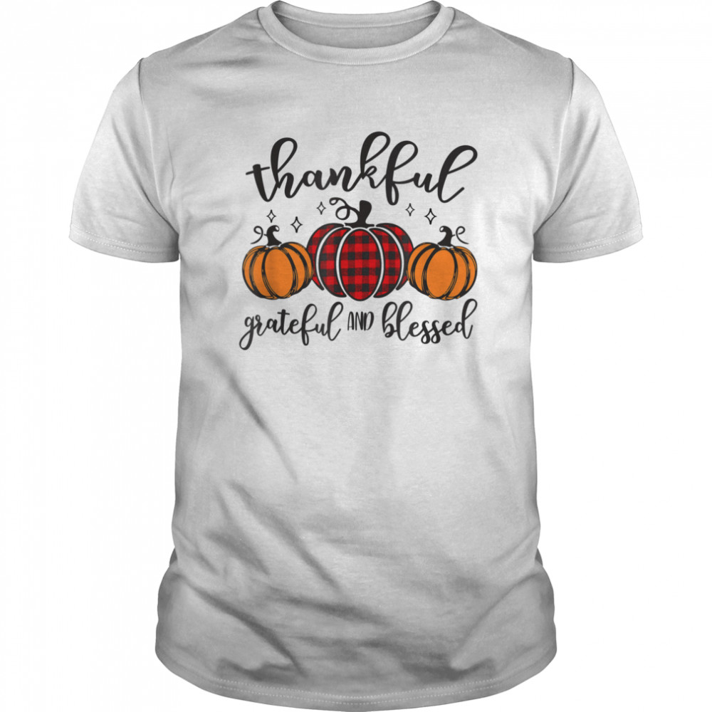 Thankful Grateful Blessed Thanksgiving Buffalo Plaid Pumpkin shirt